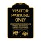 Signmission Parking Restriction Visitor Parking Only Unauthorized Vehicles Towed at Owner Expense, BG-1824-23367 A-DES-BG-1824-23367 - alternate 1